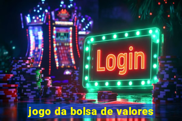 jogo da bolsa de valores